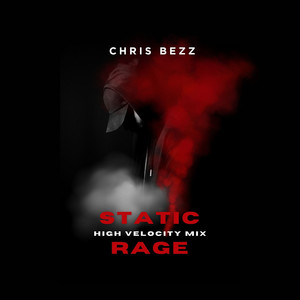 Static Rage (High Velocity Mix|Explicit)