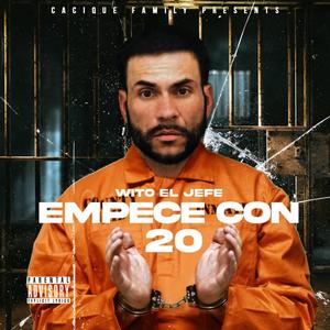 Empece Con 20 (Explicit)