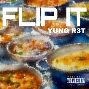 Flip It (Explicit)