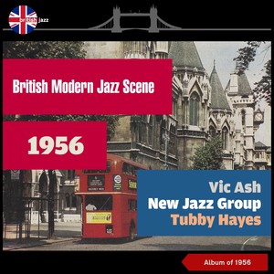 British Modern Jazz Scene 1956 (Album of 1956)
