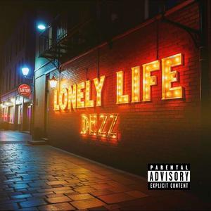 LONELY LIFE (Explicit)