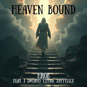 HEAVEN B0UND (feat. J Swervo, C.LYNN & Jayyy2xx)