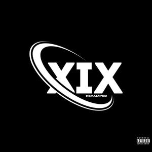 XIX (REVAMPED) [Explicit]