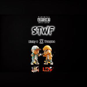 Stwf (feat. Yongmaa) [Explicit]