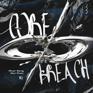 Core Breach（核心破裂）