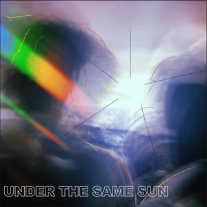 Under the Same Sun