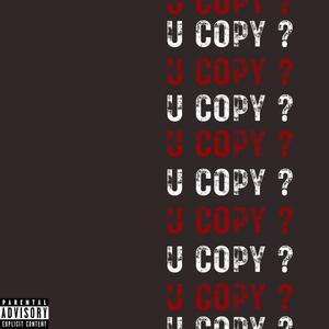 U COPY ? (Explicit)