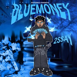 BLUEMONEY (Explicit)