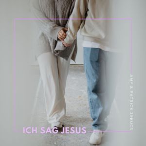 Ich sag Jesus