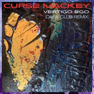 Vertigo Ego (Dark Club Remix|Explicit)