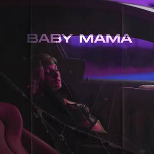 Baby Mama (Explicit)