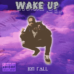 Wake Up (Explicit)