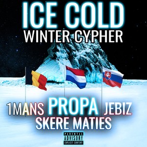 Ice Cold Winter Cypher (Explicit)