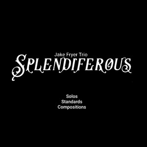 Splendiferious