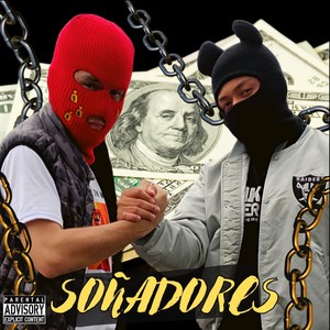 Soñadores (Explicit)