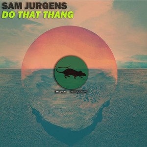 Do That Thang (Original Mix)