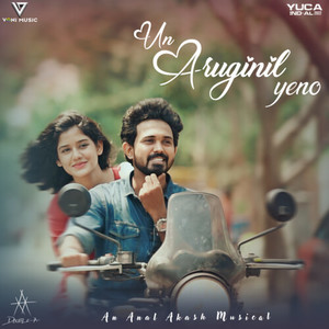 Un Aruginil Yeno (Original Soundtrack)