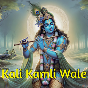 Kali Kamli Wale