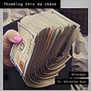 Thumbing Thru Da Check(feat. Christian Kuya) (Explicit)