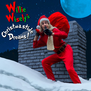 Willie Wisely's Christmastide Dreams