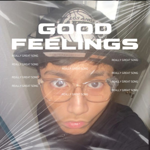 Good Feelings (Explicit)