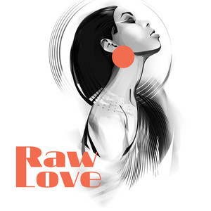 Raw Love