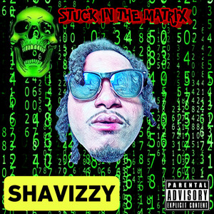 Stuck In The Matrix (Explicit)