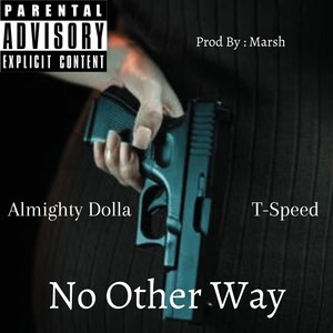 No Other Way (Explicit)