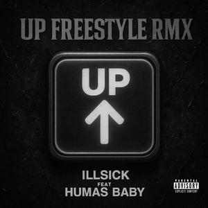 UP FREESTYLE RMX (feat. Humas Baby) (Explicit)