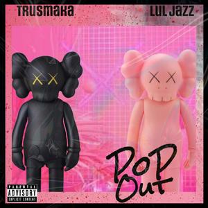 POP OUT (feat. Lul Jazz) [Explicit]