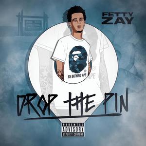 Drop The Pin (Explicit)