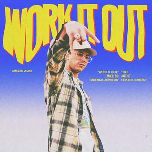 Work It Out (Explicit)