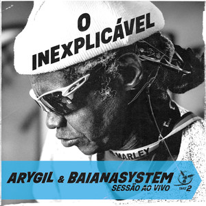 O Inexplicável (Sessão Ao Vivo Take 2)
