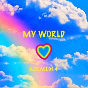 My World (Explicit)