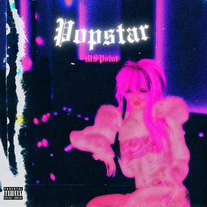 POPSTAR (Explicit)