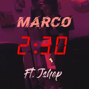 2:30 (feat. J Shep) [Explicit]