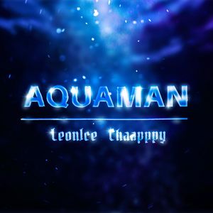 AQUAMAN (Explicit)