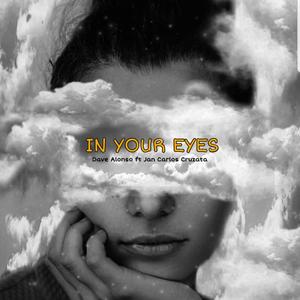 In Your Eyes(feat. Jan Carlos Cruzata)