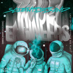 SCIENTISTS & ENGINEERS (feat. $ydnor & Big Platt) [Cover]