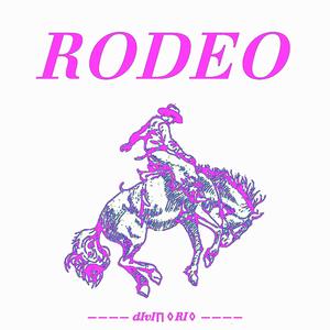 RODEO (feat. Dj Yoshida|Explicit)
