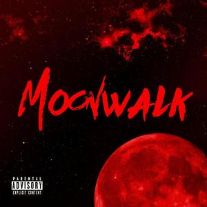 Moonwalk (Explicit)