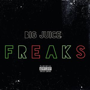 Freaks (Explicit)