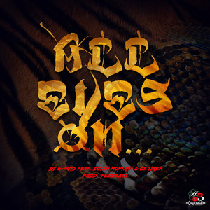 ALL EYES ON... (feat. DUTCH MONTANA & Cz TIGER) (Explicit)