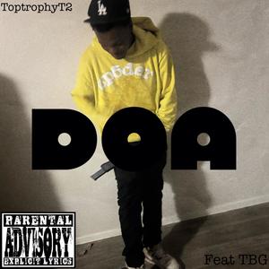 DOA (feat. TBG) (Explicit)