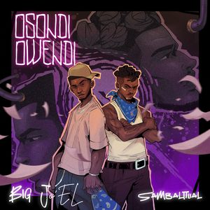 Osondi Owendi (Explicit)