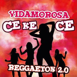 Ce Ke Ce (Reggaeton 2.0)