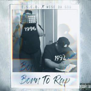 Born To Rap (Explicit)