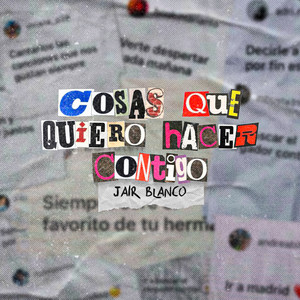 Cosas que quiero hacer contigo