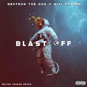 Blast Off(feat. Will Peters) (Explicit)