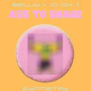 Ass To Shake (Explicit)